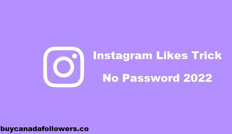 Instagram Likes Trick No Password 2022